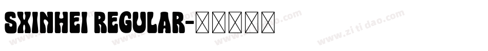 sxinhei Regular字体转换